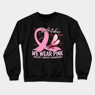 In October Wear Pink - Breast Cancer Awareness Month Crewneck Sweatshirt